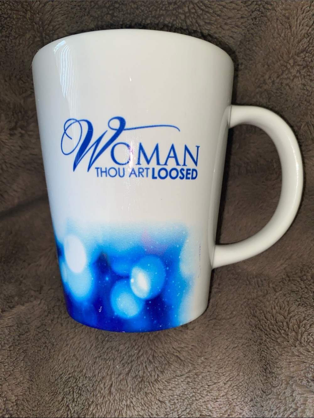 Woman Thou Art Loosed Ceramic Mug - Blue Bokeh Design 4.5”T
